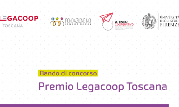 2 BANDI DI CONCORSO PREMIO LEGACOOP TOSCANA sulla Cooperazione